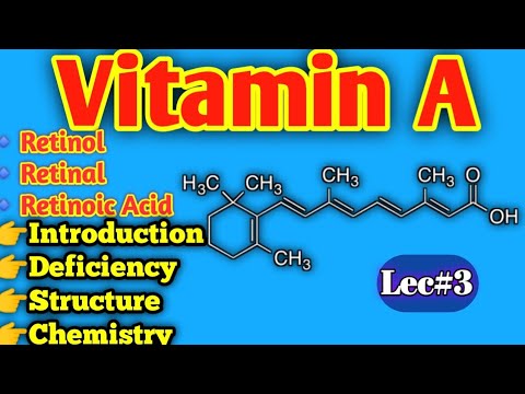 Vitamin A || Introduction || Structure || Chemistry || physiology || Deficiency Symptoms || In Urdu