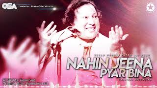 Download lagu Nahin Jeena Pyar Bina | Nusrat Fateh Ali Khan | complete full version | OSA Worldwide mp3 Download lagu Nahin Jeena Pyar Bina | Nusrat Fateh Ali Khan | complete full version | OSA Worldwide mp3