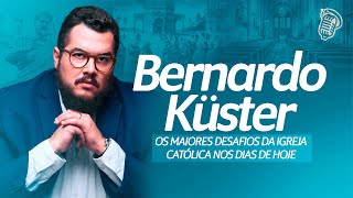 BERNARDO KÜSTER | SANTOFLOW PODCAST #334