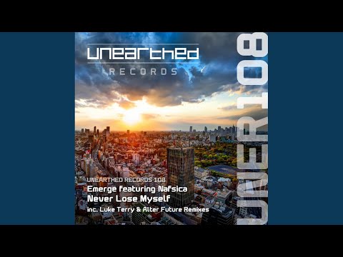 Never Lose Myself (Alter Future Remix)
