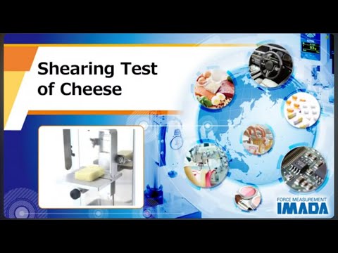 Shearing Test of Cheese