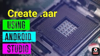 Create aar file using android studio
