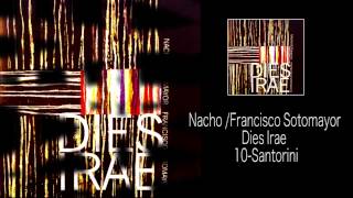 10. Santorini | Nacho & Francisco Sotomayor INTRO