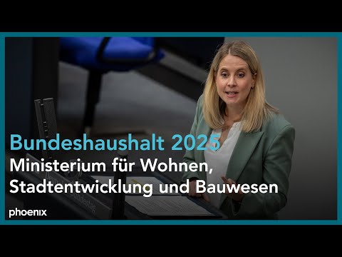 Haushaltsdebatte: Ministerium für Wohnen, Stadtentwicklung und Bauwesen am 08.07.25