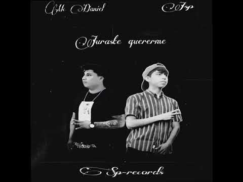 JURASTE QUERERME - MC Daniel ft Jsp ( prod.@jansybeatmusic )
