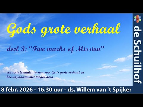 De Verbinding Hilversum - De Schuilhof - ds. Willem van 't Spijker