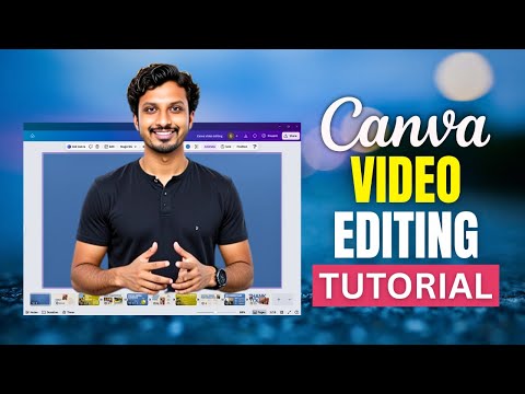 Complete Canva Video Editing Tutorial - From Zero to Pro