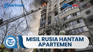 Penampakan Apartemen di Ukraina seusai Diserang Roket, 15 Orang Tewas dan 30 Tertimpa Reruntuhan