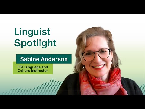 Linguist Spotlight | Sabine Anderson - FSI Language and Culture Instructor