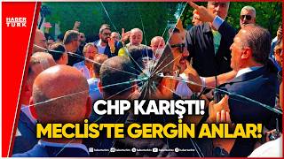 Meclis Kapısında Gerilim: CHP Grubunda Tansiyon Yükseldi
