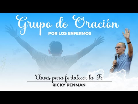 "Claves para fortalecer la Fe" Ricky Penman