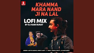 Khamma Mara Nandji Na Lal (lofi Mix)