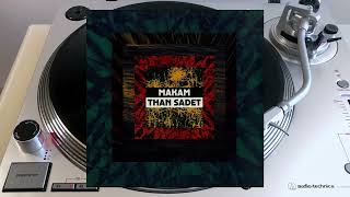 Makam – Than Sadet (Side B)