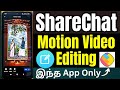 How To Make Motion Videos On ShareChat ShareChat Video Editing Tutorial TAMIL REK