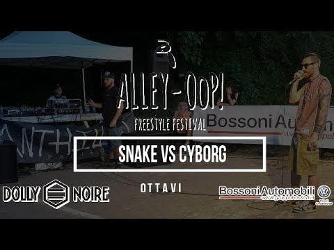 Alley-OoP! Freestyle Battle 2019 - Ottavi -SNAKE VS CYBORG Piacenza