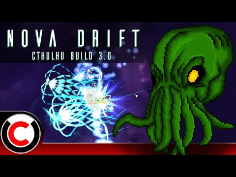 Torrent, The One True EVIL (next to strafe)! The Cthulhu Build 3.0 - Nova Drift