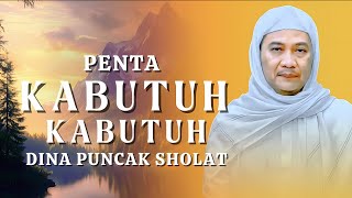 Download lagu SADAYA KABUTUH, PENTA DINA PUNCAK SHOLAT NASEHAT ABUYA UCI mp3