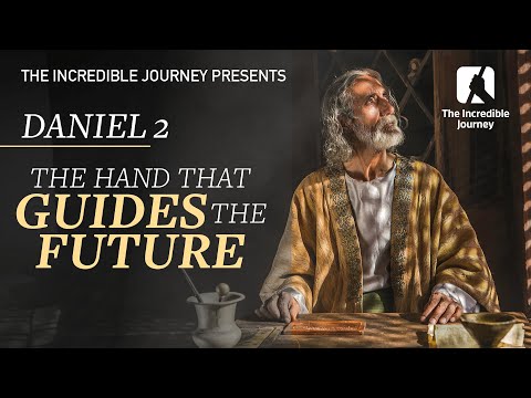 Daniel 2: The Hand that Guides the Future