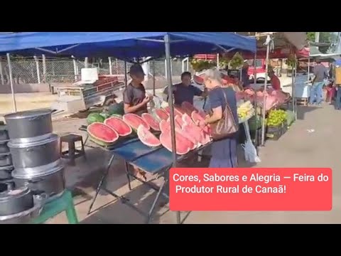 FEIRA DO PRODUTOR RURAL DE CANAÃ DOS CARAJÁS
