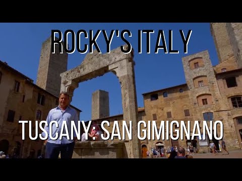 ROCKY'S ITALY: Tuscany - San Gimignano