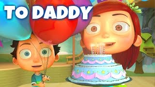 Happy Birthday Song to Daddy  - Duration: 1:36