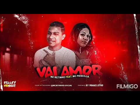 #RugaldoLitoralOfc#Edivulgações 🛡️MC BETINHO FAET/MC PRISCILLA (VAI AMOR)