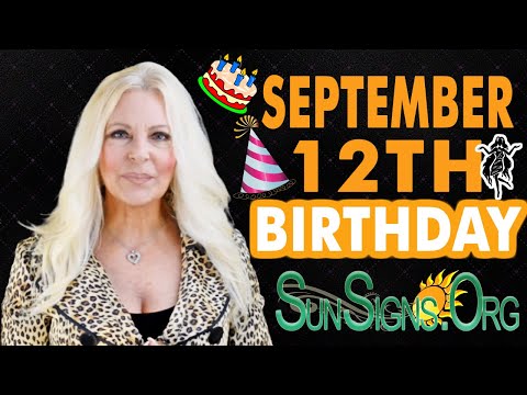 ♍️ Born On September 12th - Happy Birthday - Today's Zodiac Horoscope Personality - SunSigns.Org
