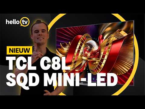 TCL C8L SQD MINI LED (2026) REVIEW | Dit zijn de belangrijkste kenmerken | HelloTV