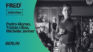 FRED'S Interview: Pedro Alonso, Tristán Ulloa, Michelle Jenner - BERLIN (sottotitoli in ITALIANO)