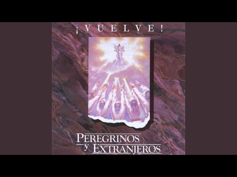 Paciente Esperé - Peregrinos y Extranjeros