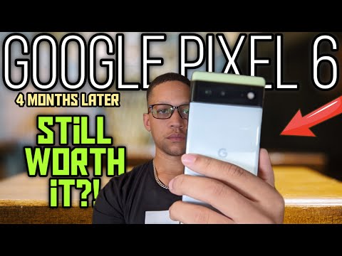 STILL ADDICTIVE?! Google Pixel 6 review | After 4 months later in 2022! How did it do?!