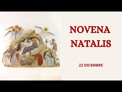 NOVENA NATALIS - Novena di Natale tradizionale in latino [22 dicembre]