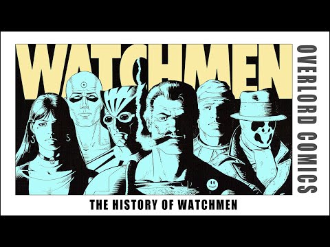 The History Of Watchmen