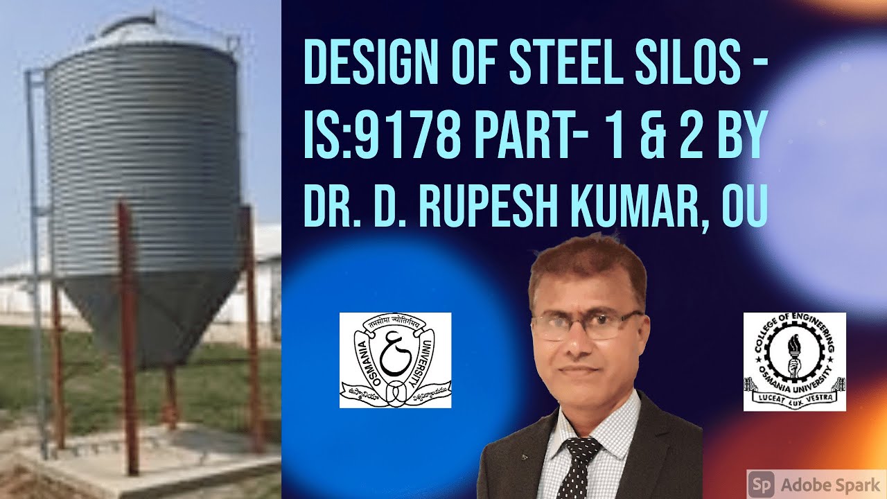 ASD-7|Advanced Steel Design| Design of Steel Silos| Wall Plate-Stiffeners| Ring Girder|Weld| IS:9178