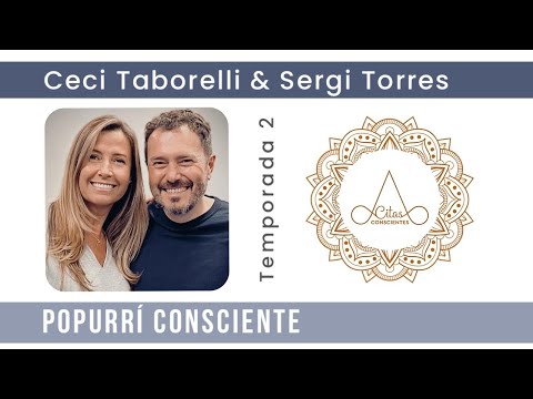 CITAS CONSCIENTES con Sergi Torres - Parte I