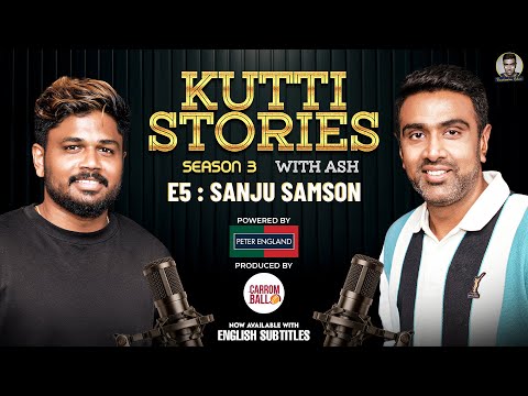 The Unexpected Guest | Sanju Samson x Ashwin | Kutti Stories with Ash | S3E5