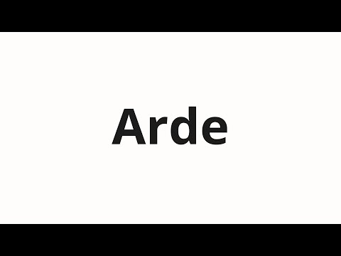 How to pronounce Arde