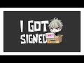 I Got Signed - Ave Kanehoshii [Original Song]
