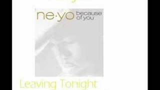 Ne-Yo - Leaving Tonight,  Feat. Jennifer Hudson