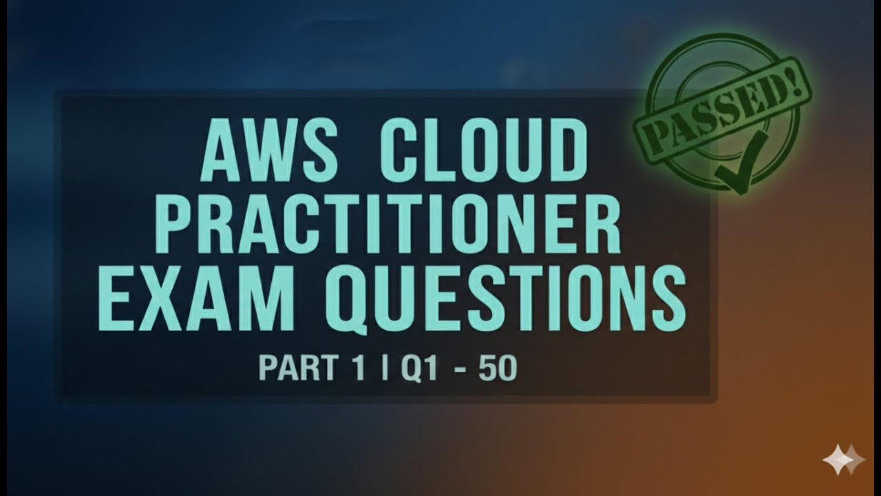 AWS Cloud Practitioner Exam Questions 2026 | Part 1 (Q1-50) | Real Exam Experience