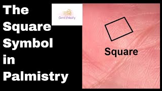 Indian Palmistry Symbols: The Square sign and Protection