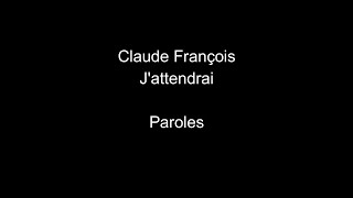 Claude François-J&#39; attendrai-paroles