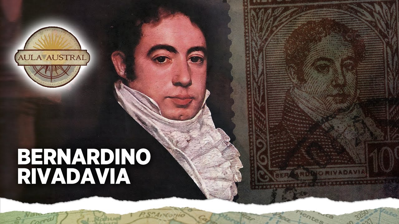 Capítulo 20 - Bernardino Rivadavia