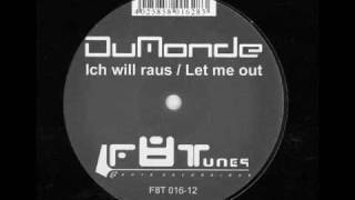 DuMonde - Let Me Out (Alphazone vs. Ralph Novell Remix Edit)
