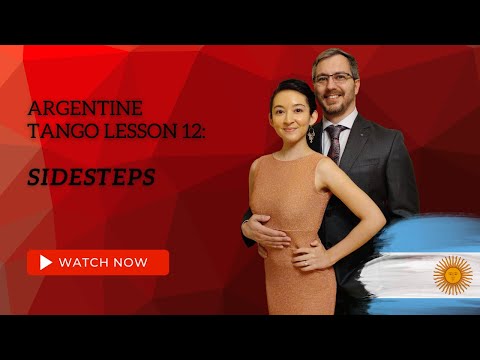 Argentine Tango Lesson 12:  Sidesteps