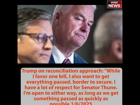 Trump on reconciliation: I favor one bill & also everything passed; Jennings: Dems not accept Bush