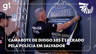 FANTÁSTICO: camarote de Diogo 305 é lacrado pela polícia em Salvador