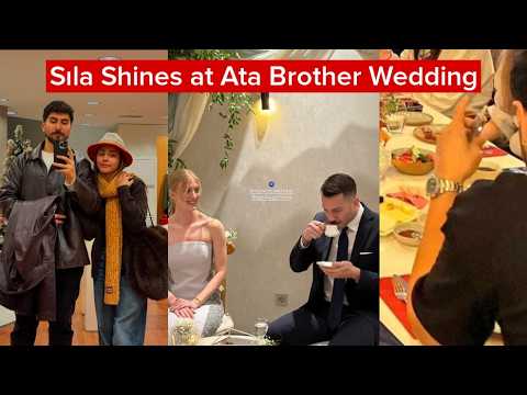 Sıla Türkoğlu Shines at Ata Yaldız Brother Wedding