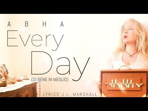 Every day (di bene in meglio)