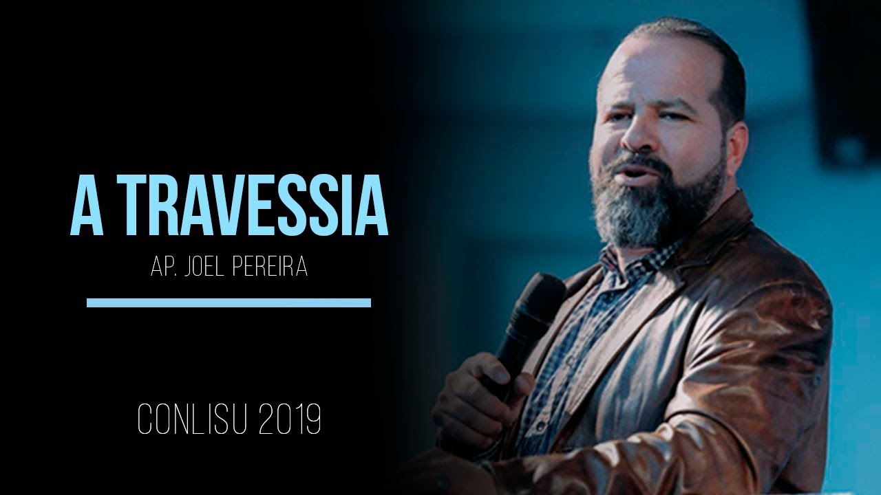 A TRAVESSIA - JOEL PEREIRA